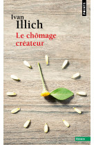 Le chômage créateur