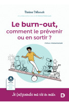 Le burn-out, comment le prévenir ou en sortir ?