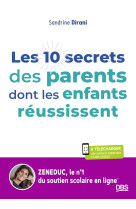 Les 10 secrets des parents dont les enfants réussissent