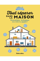 Tout réparer dans la maison