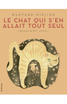 Le chat qui s'en allait tout seul