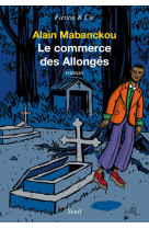 Le commerce des allongés