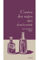 Contes des sages qui s'enivrent