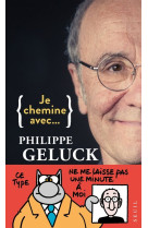 Je chemine avec philippe geluck