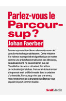 Parlez-vous le parcoursup ?