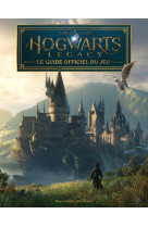 Harry potter - hogwarts legacy - le guide officiel du jeu