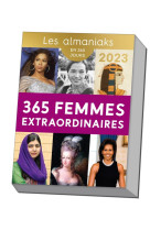 Calendrier almaniak 365 femmes extraordinaires 2023 : 1 portrait inspirant par jour