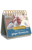 Almaniak 365 préceptes du pape françois 2023 - calendrier 1 message par jour