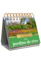 Almaniak 365 jardins de rêve - calendrier, une photo par jour