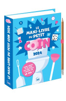 Le maxi livre du petit coin 2024, almanach des wc