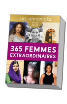 Almaniak 365 femmes extraordinaires - calendrier, un portrait inspirant par jour