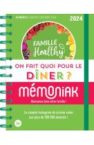 On fait quoi pour le dîner ? avec famille healthy janv.-déc. 2024, idées recettes hebdo