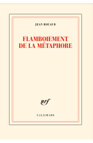 Flamboiement de la métaphore