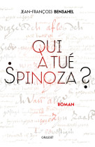 Qui a tué spinoza ?