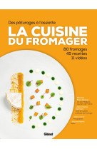 La cuisine du fromager