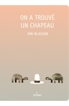 On a trouvé un chapeau - tout-carton