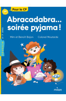 Abracadabra... soirée pyjama !