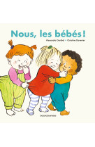 Nous, les bébés !