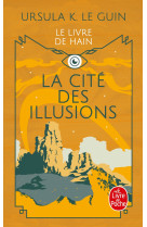 La cité des illusions (le livre de hain, tome 3)