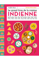 Le grand livre de la cuisine indienne