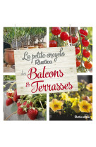 La petite encyclo rustica des plantes de balcons et terrasses