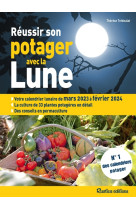 Réussir son potager avec la lune 2023-2024