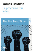 La prochaine fois, le feu / the fire next time