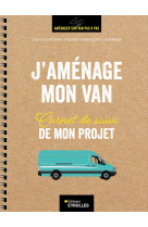 J'aménage mon van - carnet de suivi de mon projet