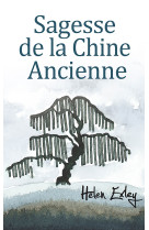 Sagesse de la chine ancienne