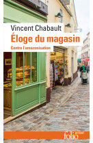 éloge du magasin