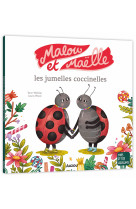 Malou et maëlle les jumelles coccinelles