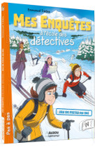 Mes enquêtes à l'école des détectives - tome 4 - jeu de pistes au ski