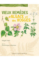 Vieux remèdes d'alsace et des vosges