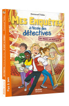 Mes enquêtes à l'école des détectives - tome 7 - en avant la musique !