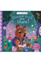 Bonne nuit petits ours !