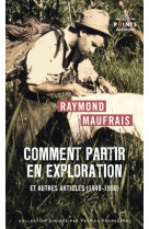 Comment partir en exploration