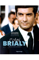 L'ami brialy, le prince des dandys