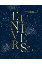 L'univers et la vie