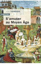 S'amuser au moyen age