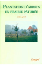 Plantation d'arbres en prairie pâturée