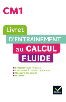 Maths cm1 ed. 2022  - livret d'entrainement au calcul fluide