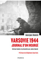 Varsovie 1944 - journal d'un insurgé