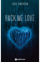 Hack me love