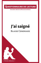 J'ai saigné de blaise cendrars