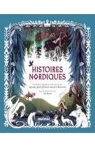 Histoires nordiques - contes traditionnels de norvège, suède, finlande, islande et danemark