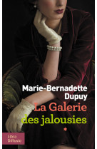 La galerie des jalousies tome 1