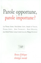 Parole opportune, parole importune ?