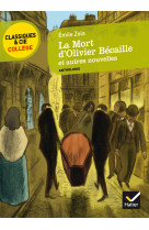 La mort d'olivier bécaille et autres nouvelles