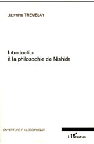 Introduction à la philosophie de nishida