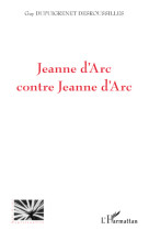 Jeanne d'arc contre jeanne d'arc